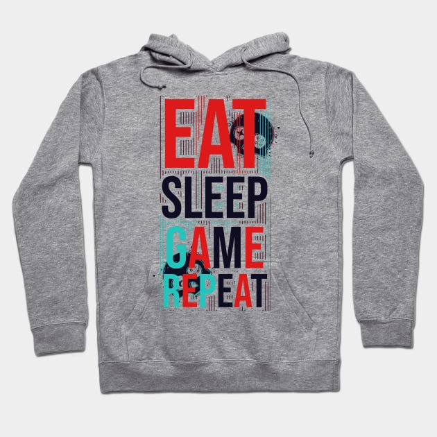 EAT SLEEP GAME REPEAT Hoodie by The Pharaohs